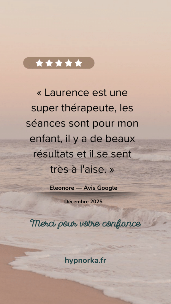 Avis Google d’Éléonore sur l’accompagnement de son enfant, qui se sent à l’aise lors des séances chez HypnOrka.