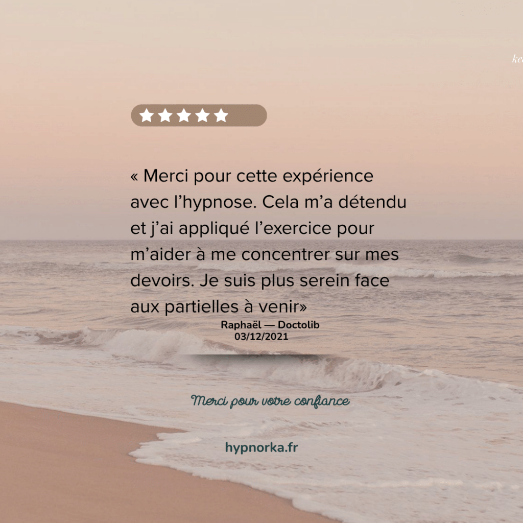 Avis de Raphaël sur une séance d’hypnose et un exercice réutilisé pour se concentrer avant ses partiels.