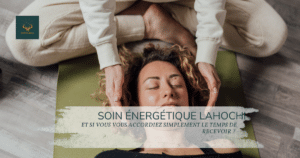 Séance de soin énergétique LaHoChi chez HypnOrka à Yffiniac